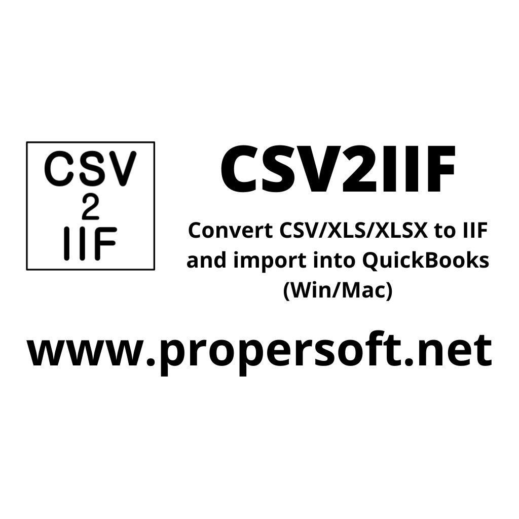 Csv2iif Convert Csvxlsxlsx To Iif And Import Into Quickbooks Winmac 9170