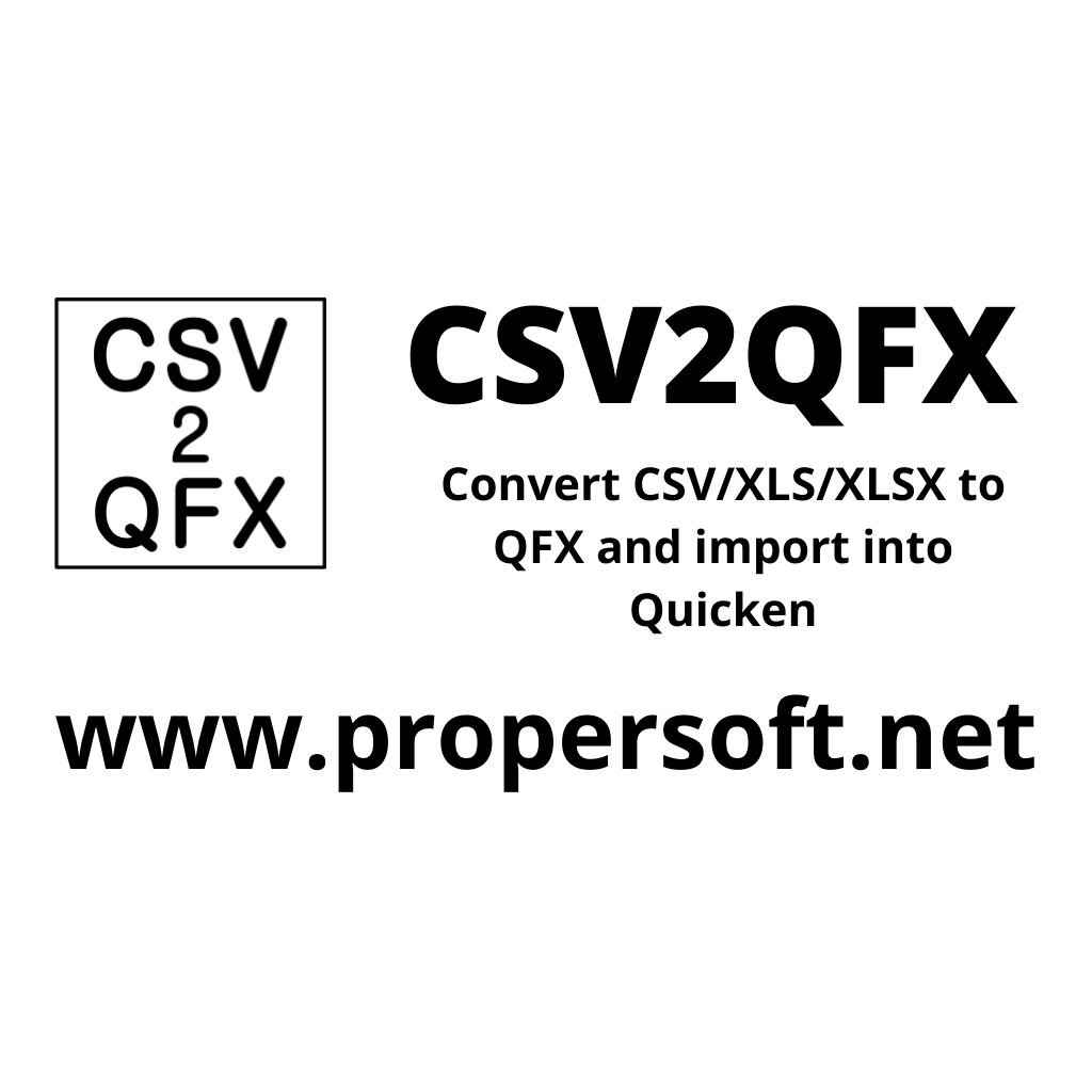 Csv2qfx Convert Csvxlsxlsx To Qfx And Import Into Quicken 2022 2021 4504